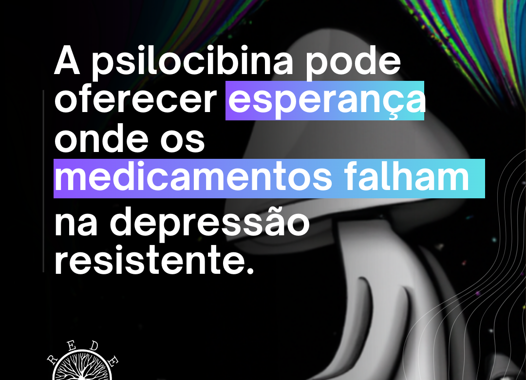 Uma experiência musical com a psilocibina na depressão resistente